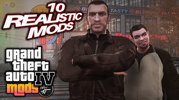 Top 10 Mods To Make GTA 4 More REALISTIC (2025)
