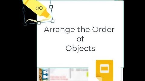 Google Slides 101 Tutorial | Arrange Objects for Upper Primary Grades +