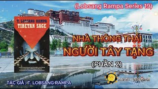 Nhà Thông Thái Người Tây Tạng - Phần 22 Lobsang Rampa Series 1919