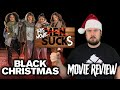 Black Christmas (2019) - Movie Review