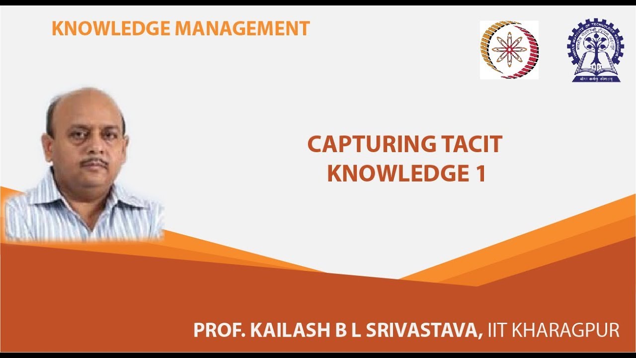 Capturing tacit knowledge