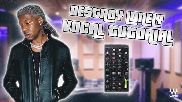 The BEST Destroy Lonely Tutorial EVER 🎯 100% YEAT Hip Hop Vocals w Waves Plugins Tutorial
