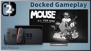 Mouse: P.I. For Hire Gameplay on Docked Nintendo Switch 2