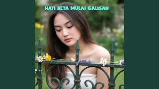 Download Lagu Hati Beta Mulai Galisah MP3