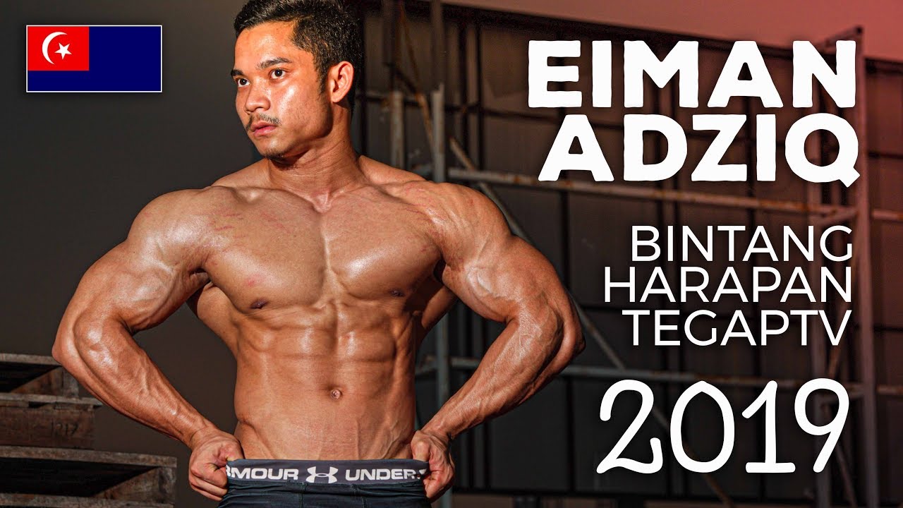 EIMAN ADZIQ SHAH - Bintang Harapan TegapTV Malaysia Edisi 2019 - Twenty First Gym Kluang