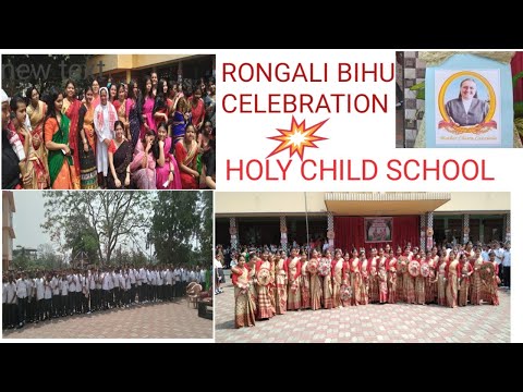 Feast of Mother General and Bihu Celebration Of Holy Child School 2022 ||