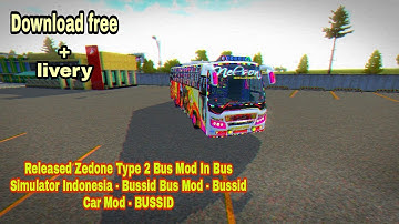 Released Zedone Type 2 Bus Mod In Bus Simulator Indonesia - Bussid Bus Mod - Bussid Car Mod - BUSSID