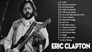 Todas As Músicas De Eric Clapton - As Melhores Musicas De Eric Clapton Para Ouvir