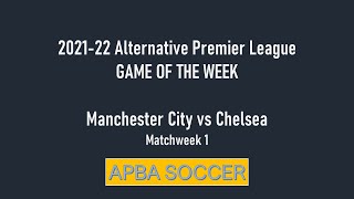 2020-21 AltPrem - MW1 - Manchester City vs Chelsea - APBA Soccer