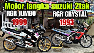 DIJUAL SUZUKI RGR CRYSTAL DAN RGR JUMBO MOTOR LANGKA(TERJUAL SEMUA❌❌CEK VIDEO TERBARU✅✅)