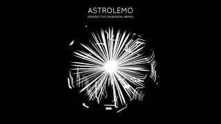 Astrolemo - Perspective (Maddrigal Remix)