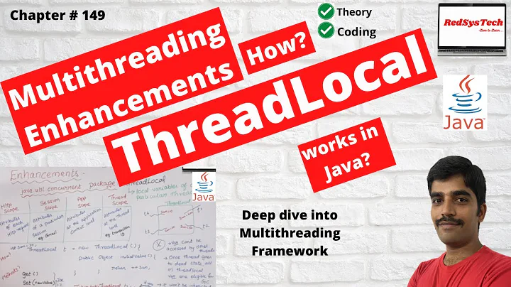 # 149 ThreadLocal | Java Concurrency - ThreadLocal Class | ThreadLocal class in Java|Java|RedSysTech
