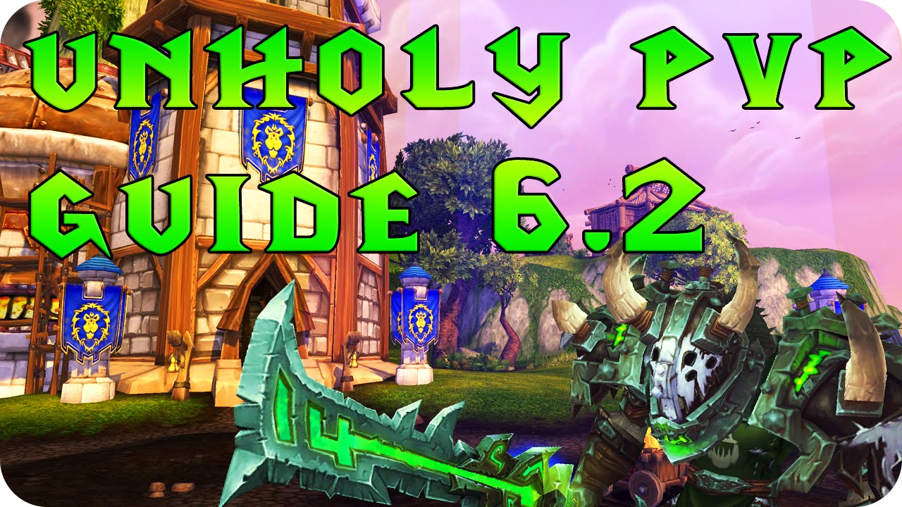 unholy dk pvp 6.2.3 unholy dk pvp 6.2.3
