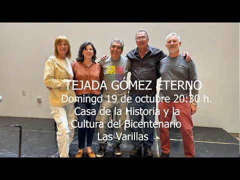 Elenco del espectáculo Tejada Gómez Eterno