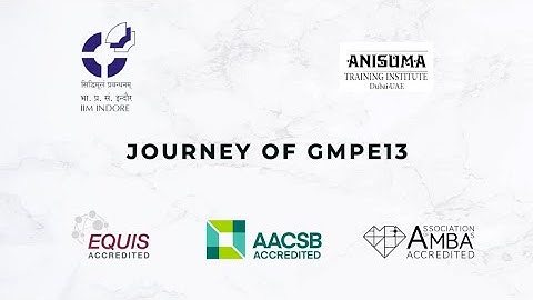 IIM Indore & Anisuma : Journey of General Management Programme for Executives Batch 13