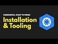 K8s Start to Finish: Installation &amp; Tools