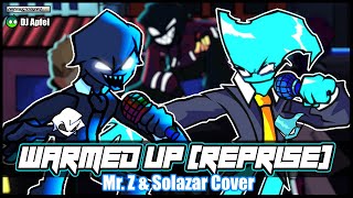 Greetings, Gentlemen. | FNF - Warmed Up Reprise - Mr.Z & Solazar Cover (Apfel Remix) - REMASTER