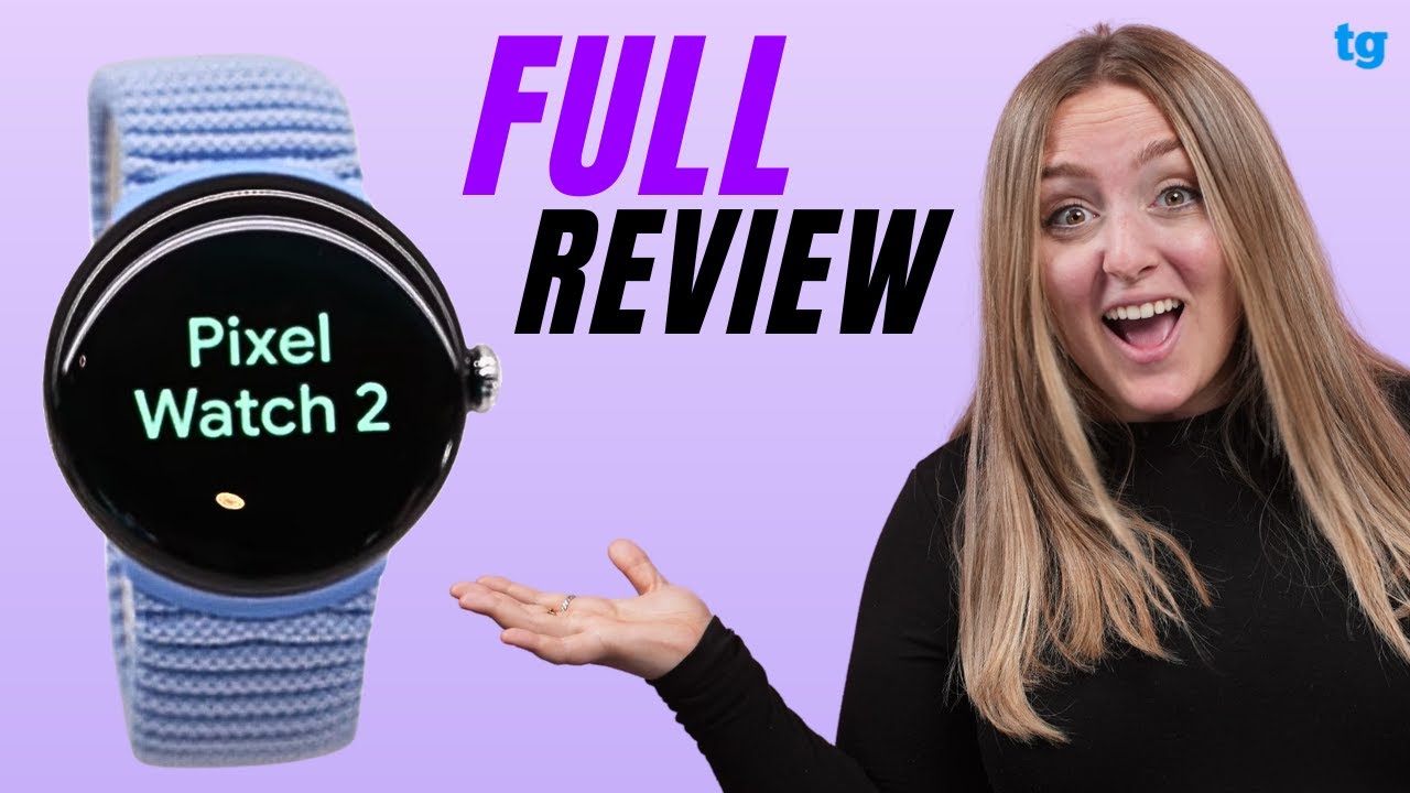 Google Pixel Watch 2 In-Depth Review