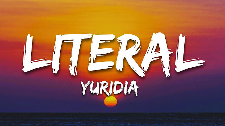 Literal - Yuridia (Letra/Lyrics)