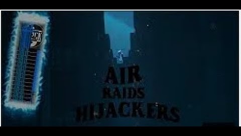 AIR RAIDS HIJACKERS │Factions Raid Edit