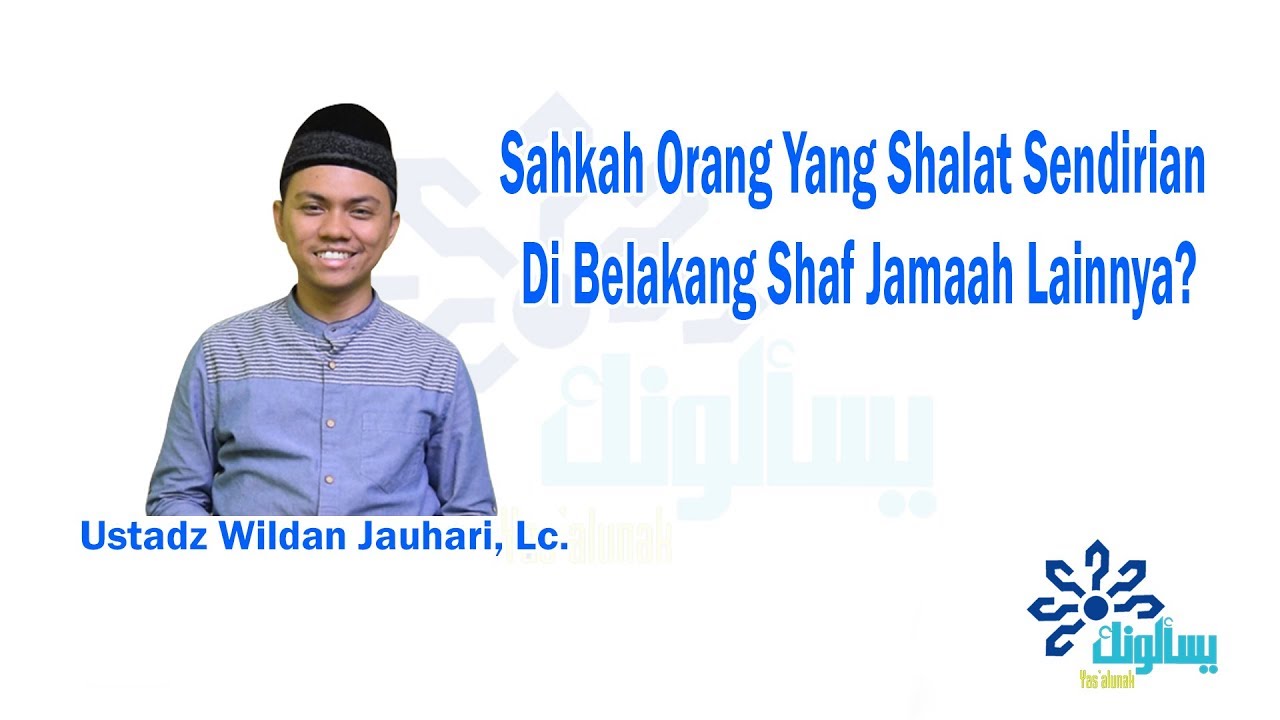 Sahkah Orang Yang Shalat Sendirian Di Belakang Shaf Jamaah Lainnya?