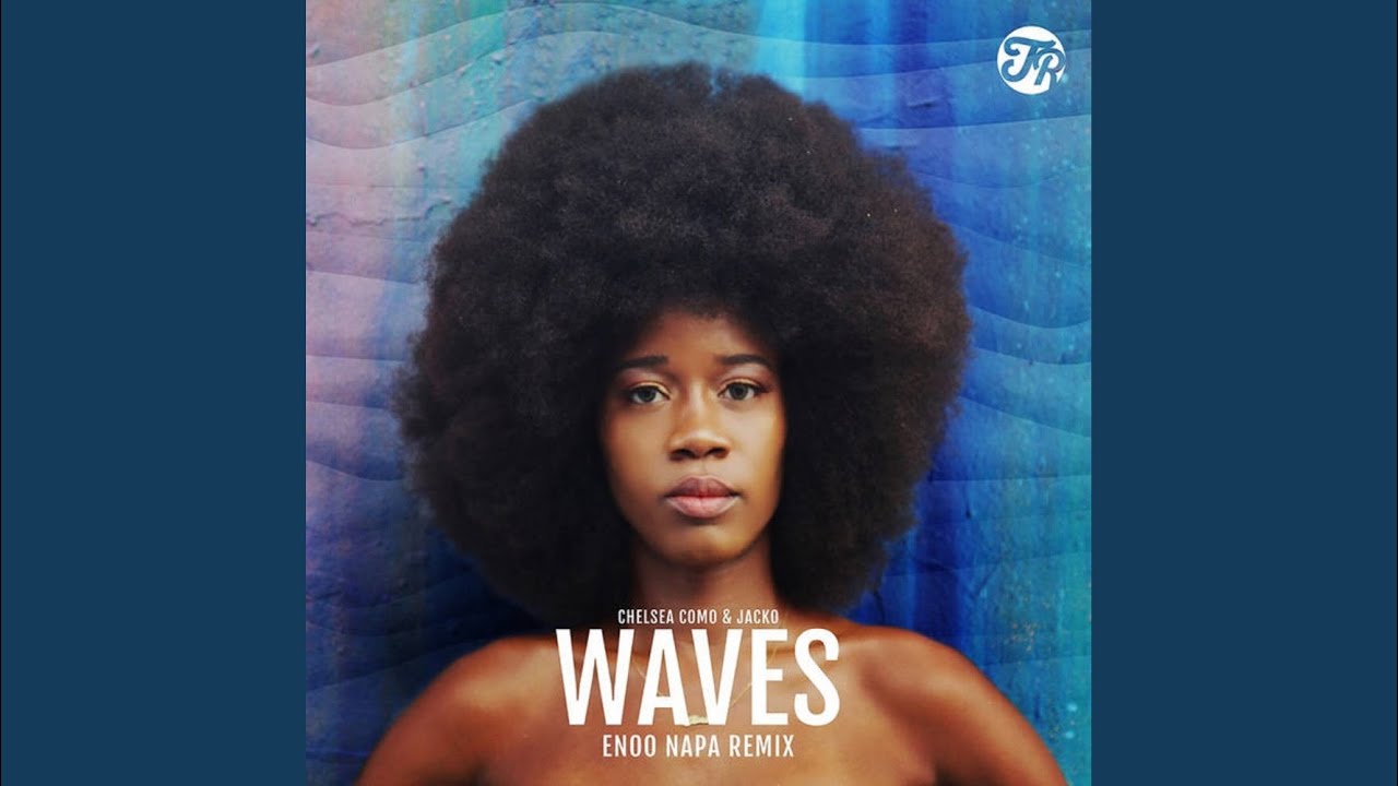 Waves (Enoo Napa Remix)
