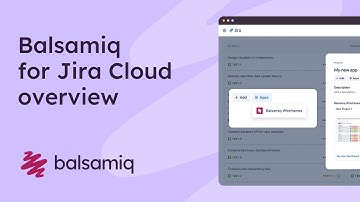 Balsamiq for Jira Cloud Overview