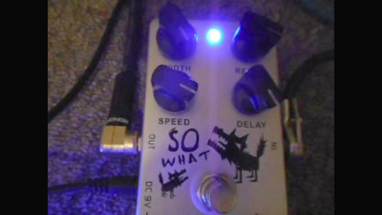 Caline CP-66 So What Flanger Test