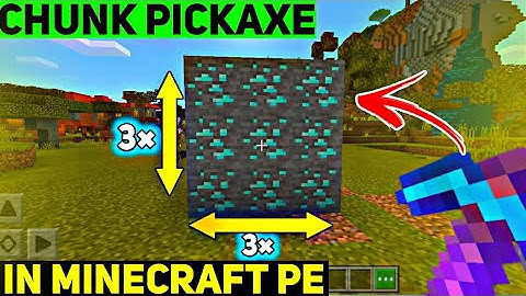 Chunk Pickaxe Mod In Minecraft Pe (Android iOS) Hindi