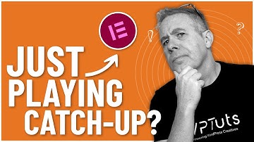 Elementor 3.10 - NEW Features - Playing Catch-up?