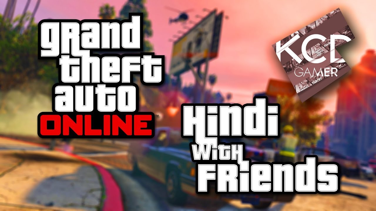 GTA V LIVE Stream With Friends #hindi - YouTube