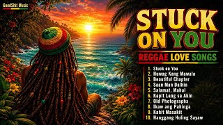  REGGAE LOVE SONGS 🌴❤️-🎶 STUCK ON YOU