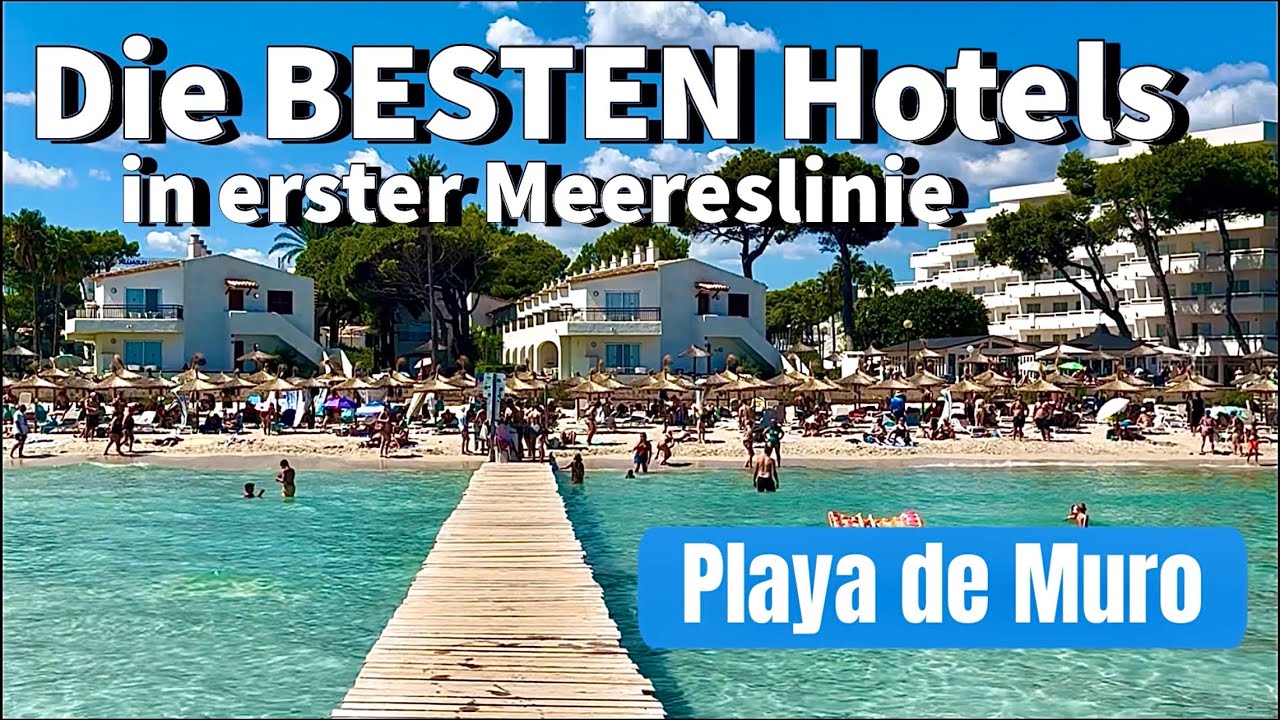 Playa de Muro🌴🏖️MALLORCA island🩷Die BESTEN 4-Sterne Hotels NEW! Hotel-Tipps 