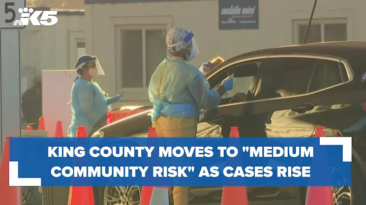 King County moves to "medium community risk" level as COVID cases rise
