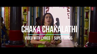 Chakka Chakkalathi | Video with Lyrics | Galatta Kalyanam | Dhanush