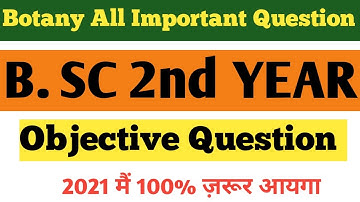 B.Sc.2nd Year Botany Paper, All Objective Question 2021,Most Important Question For Exam 2021 MCQ...