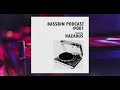 Hazadus - Bassbin Podcast 1
