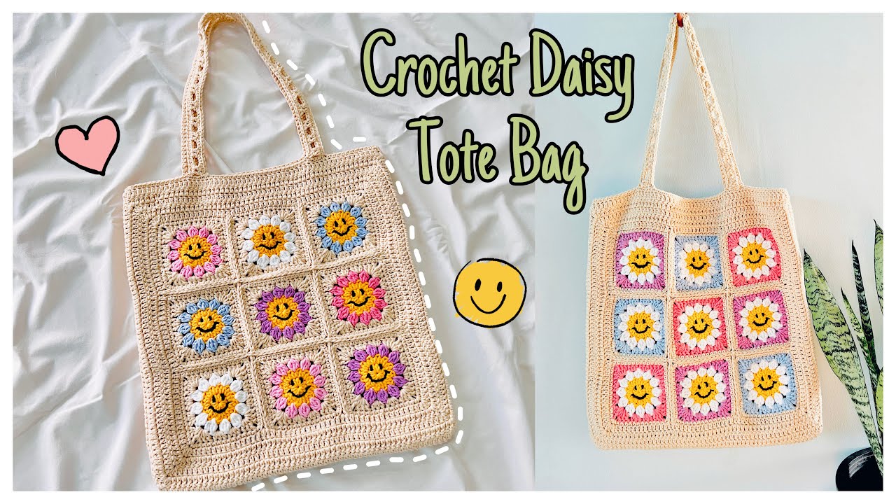 Crochet Daisy Smile Tote Bag Tutorial | Crochet Tote Bag | Chenda DIY -  YouTube