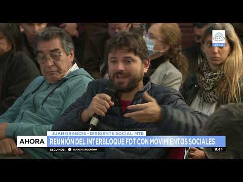 JUAN GRABOIS - REUNIÓN INTERBLOQUE FDT 11-05-22