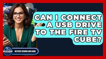 Can I Connect A USB Drive To The Fire TV Cube? - NextGen Viewing and Audio