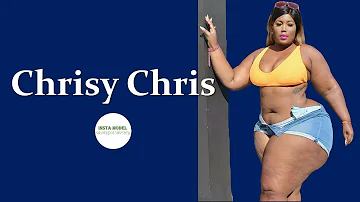 Chrisy Chris Wiki & Facts | Gorgeous American Curvy Plus Model | Age, Height, Weight, Lifestyle |