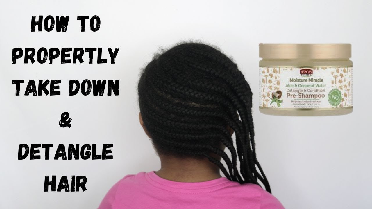 How to Properly Take Down & Detangle 1 Month Old Braids On Toddler Hair