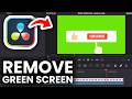 How To Remove Green Screen In Davinci Resolve - Full Guide
