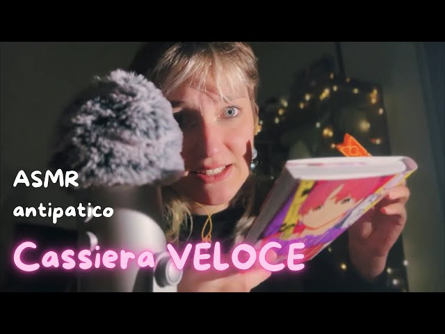 Fast ASMR: cassiera stressata roleplay