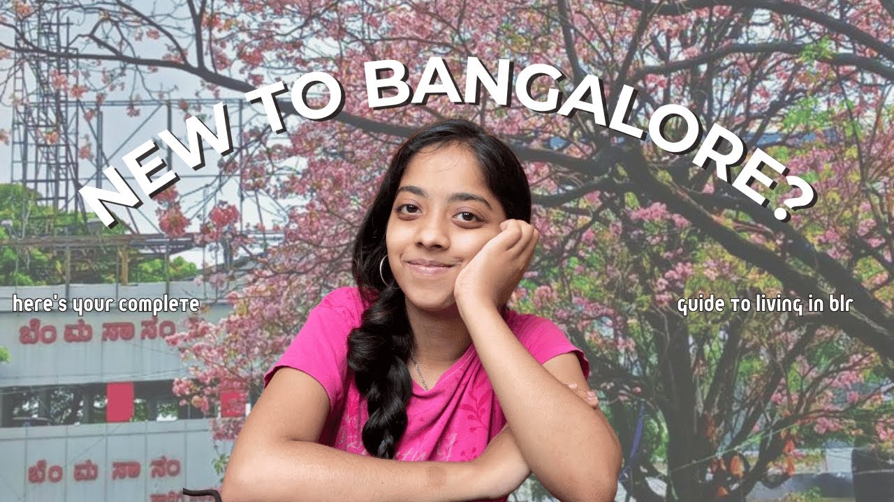 New in Bangalore? Everything You Need to Know!