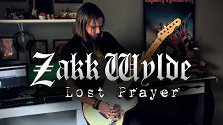 Zakk Wylde - Lost Prayer (SOLO COVER)