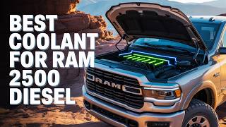 Top 6 Best Coolants for RAM 2500 Diesel In 2026 ❄️🔥