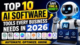 Top 10 AI Software Tools Every Business needs in 2026( Save Time & Money)