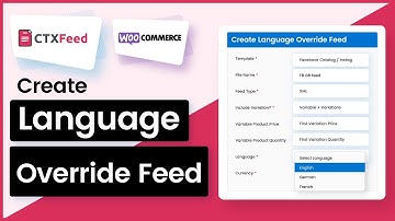 How To Create Facebook Country and Language Override Feed | CTX Feed | WooCommerce - WebAppick