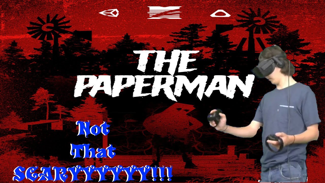 The Paperman VR | NOT THAT SCATYYYYYY!!!